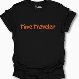 Time Traveler T-Shirt
