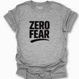 Zero Fear T-Shirt