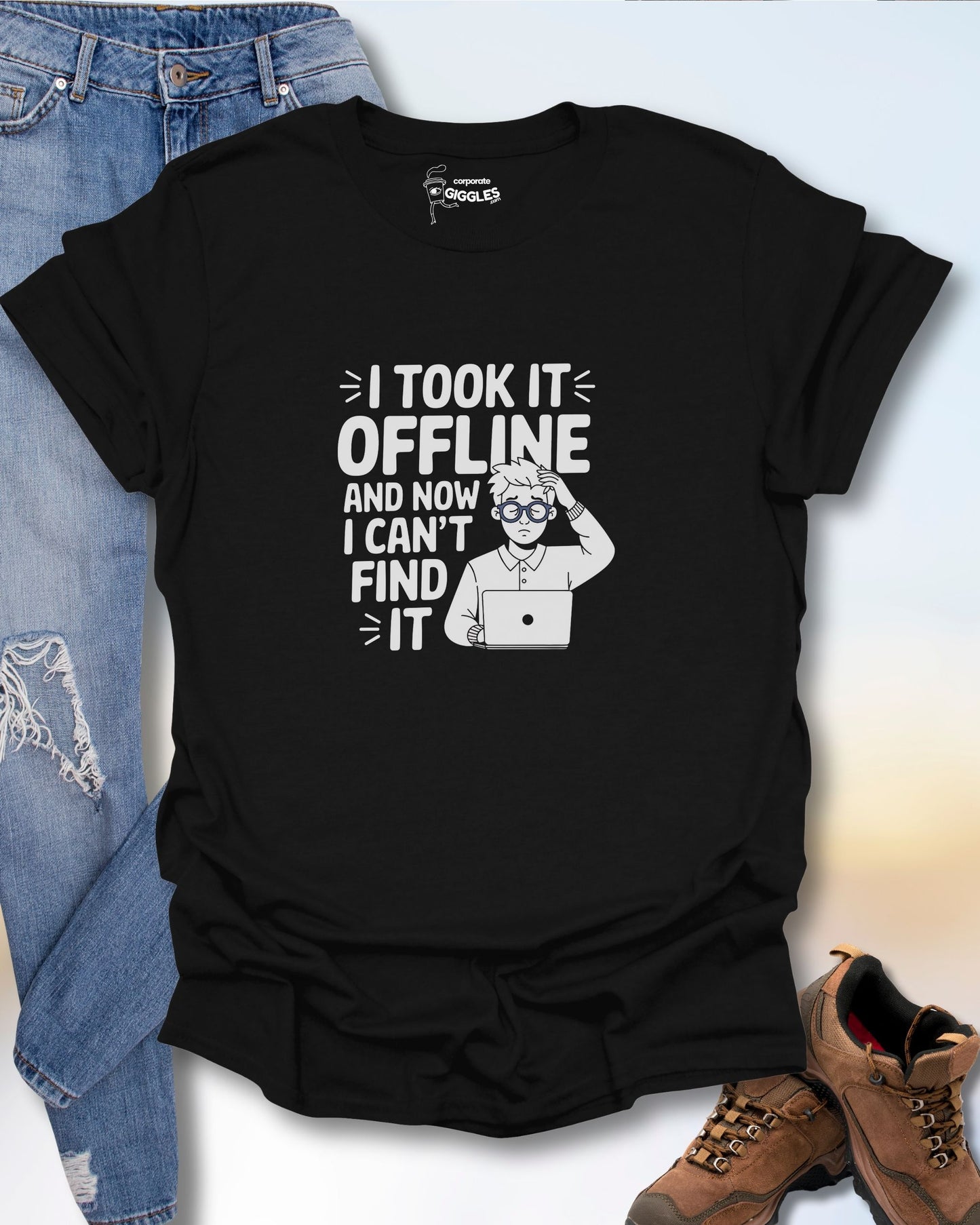 I Took It Offline And Can't Find It T-Shirt