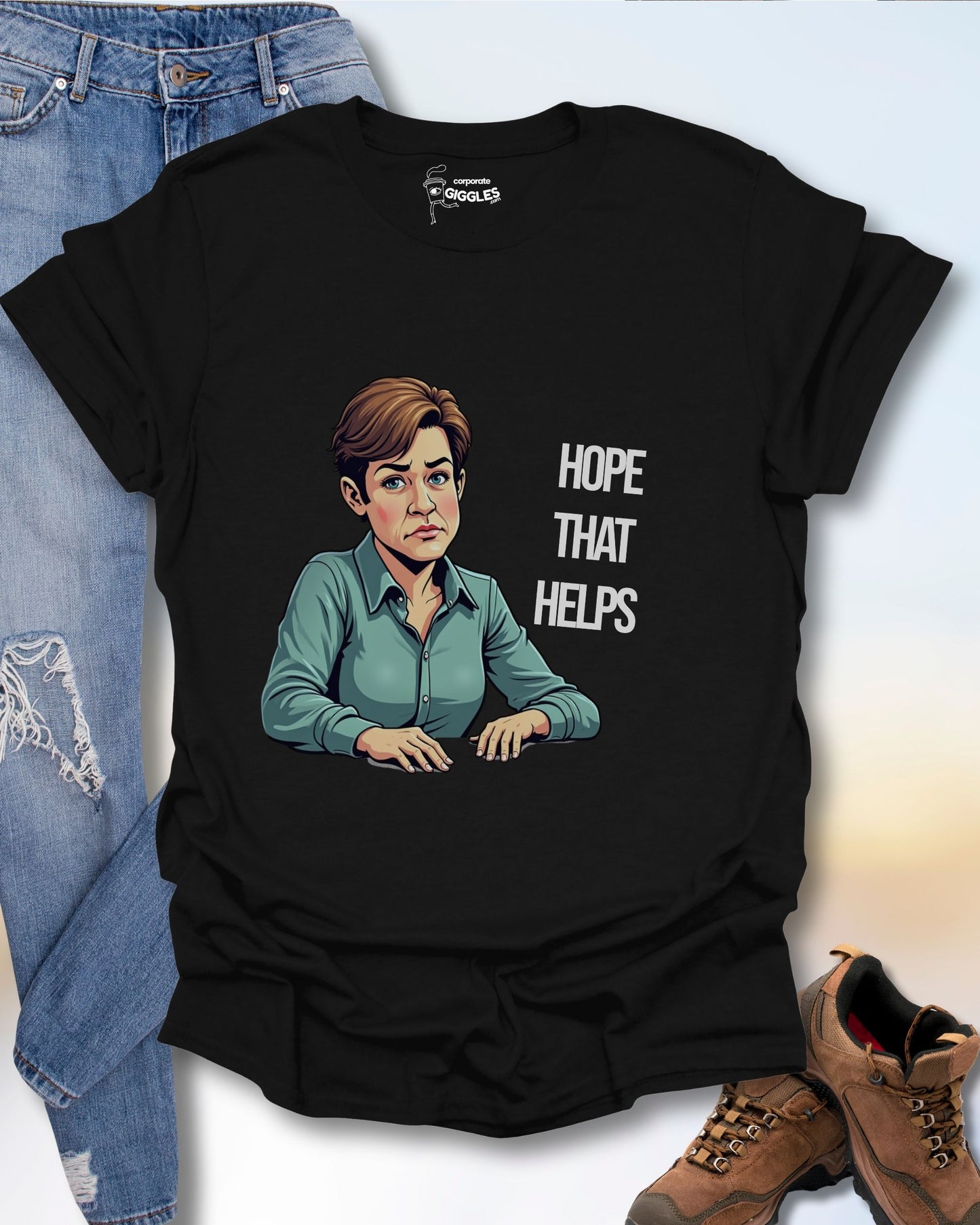 Hope That Helps T-Shirt