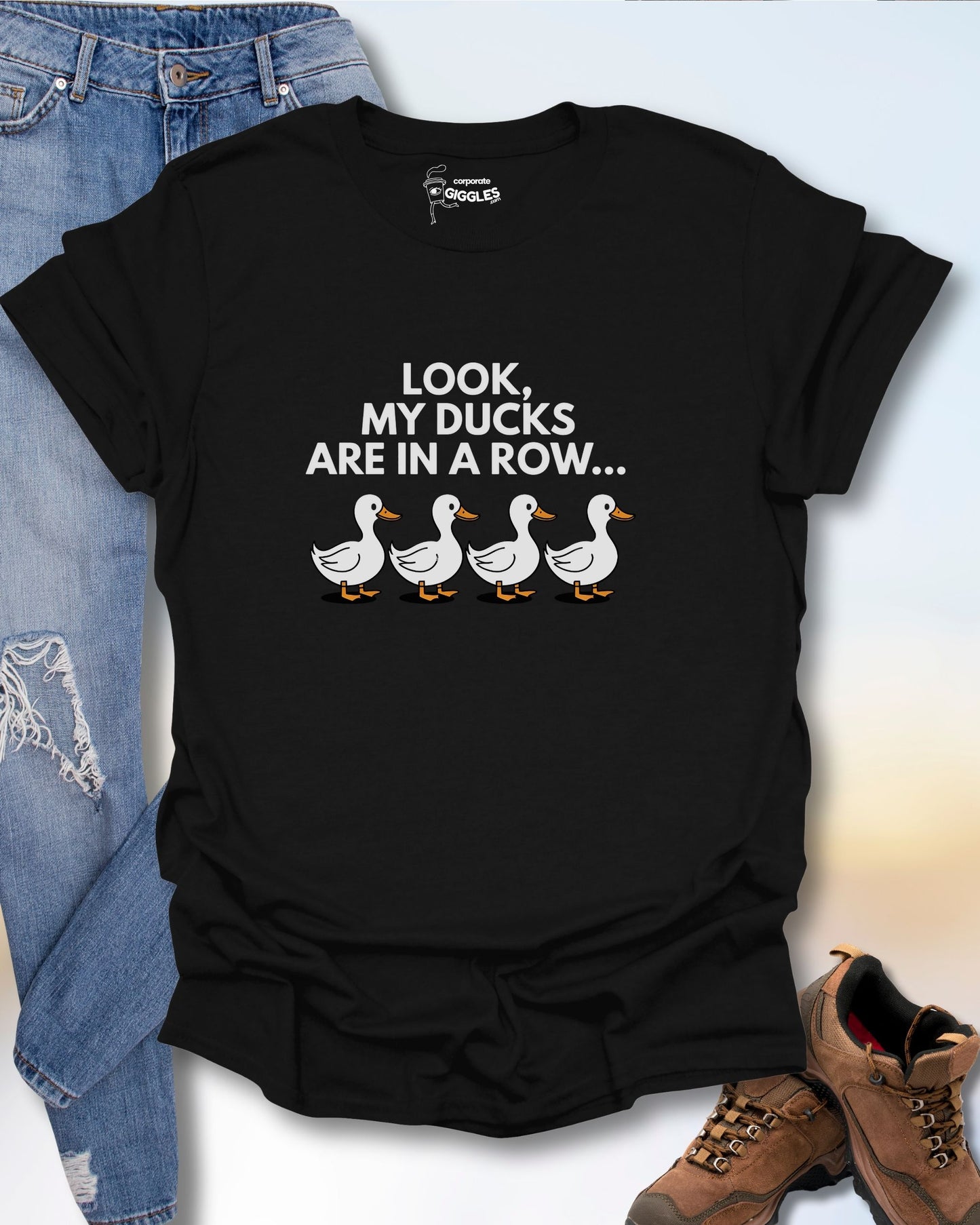 My Ducks Are In A Row T-Shirt