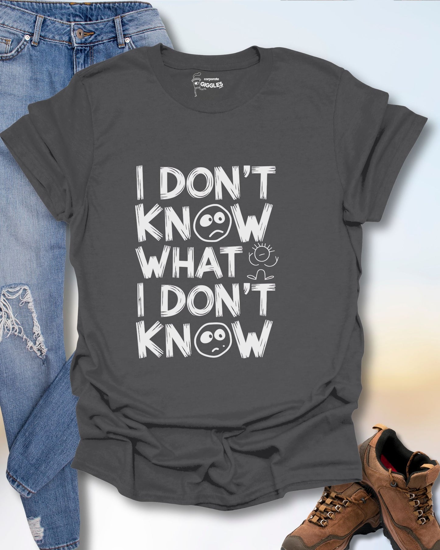 I Don't Know What I Don't Know T-Shirt