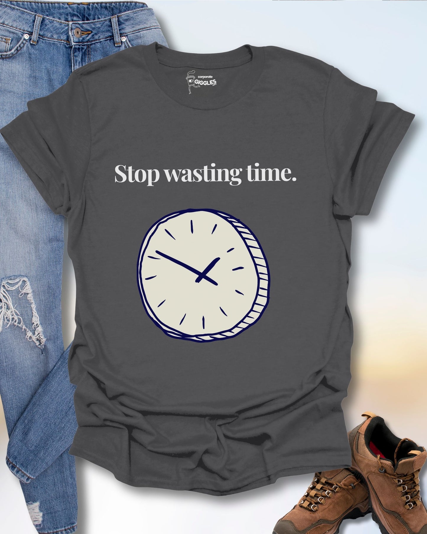 Stop Wasting Time. T-Shirt