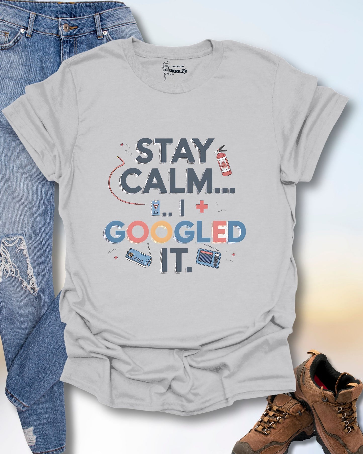 Stay Calm I Googled It T-Shirt