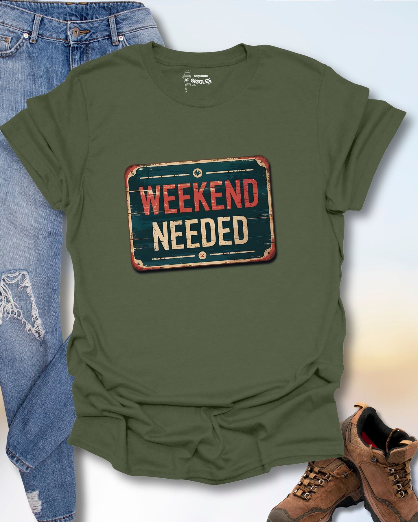 Weekend Needed T-Shirt