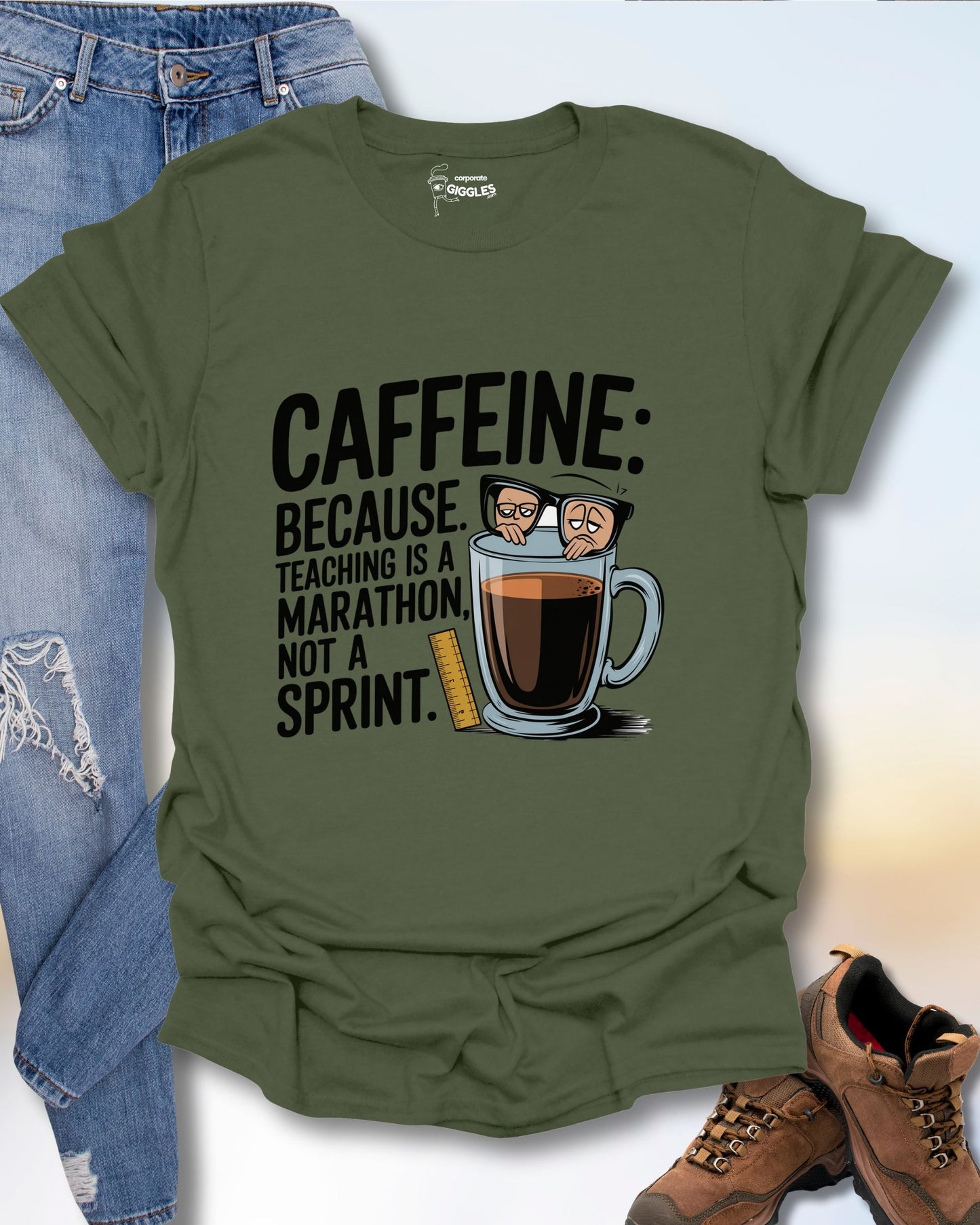Caffeine: Because Teaching Is...T-Shirt