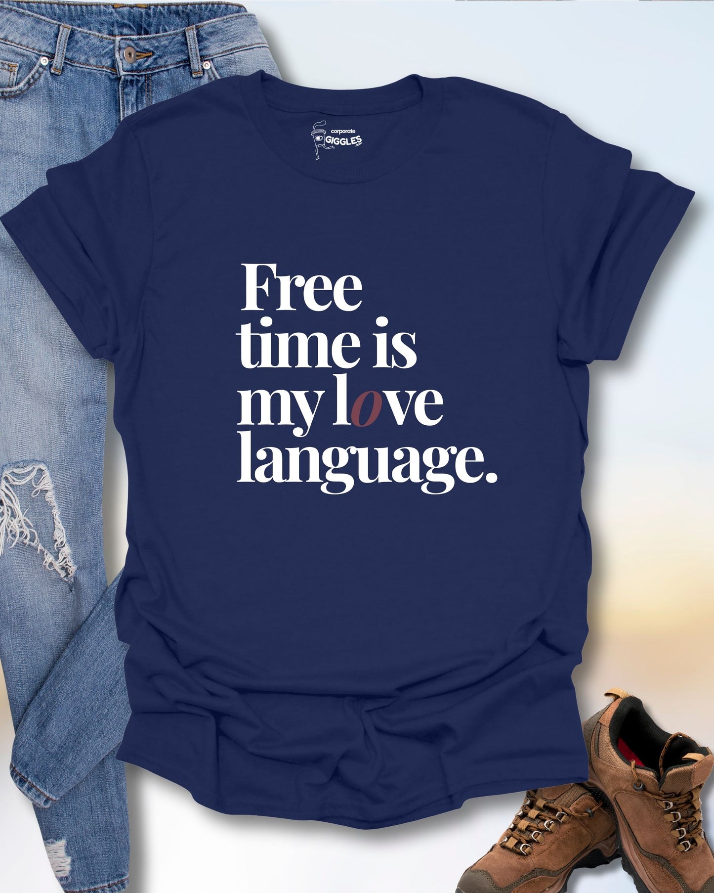 Free Time Is My Love Language T-Shirt