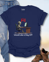 AI Would Like A Day Off T-Shirt