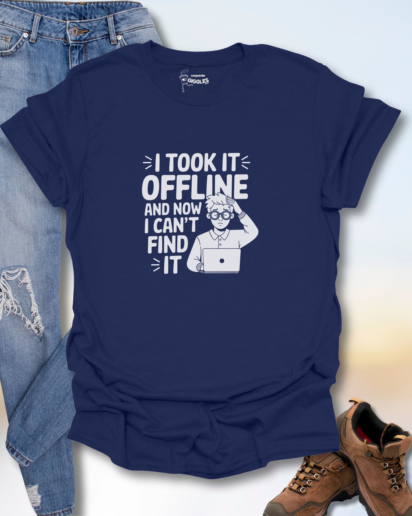 I Took It Offline And Can't Find It T-Shirt