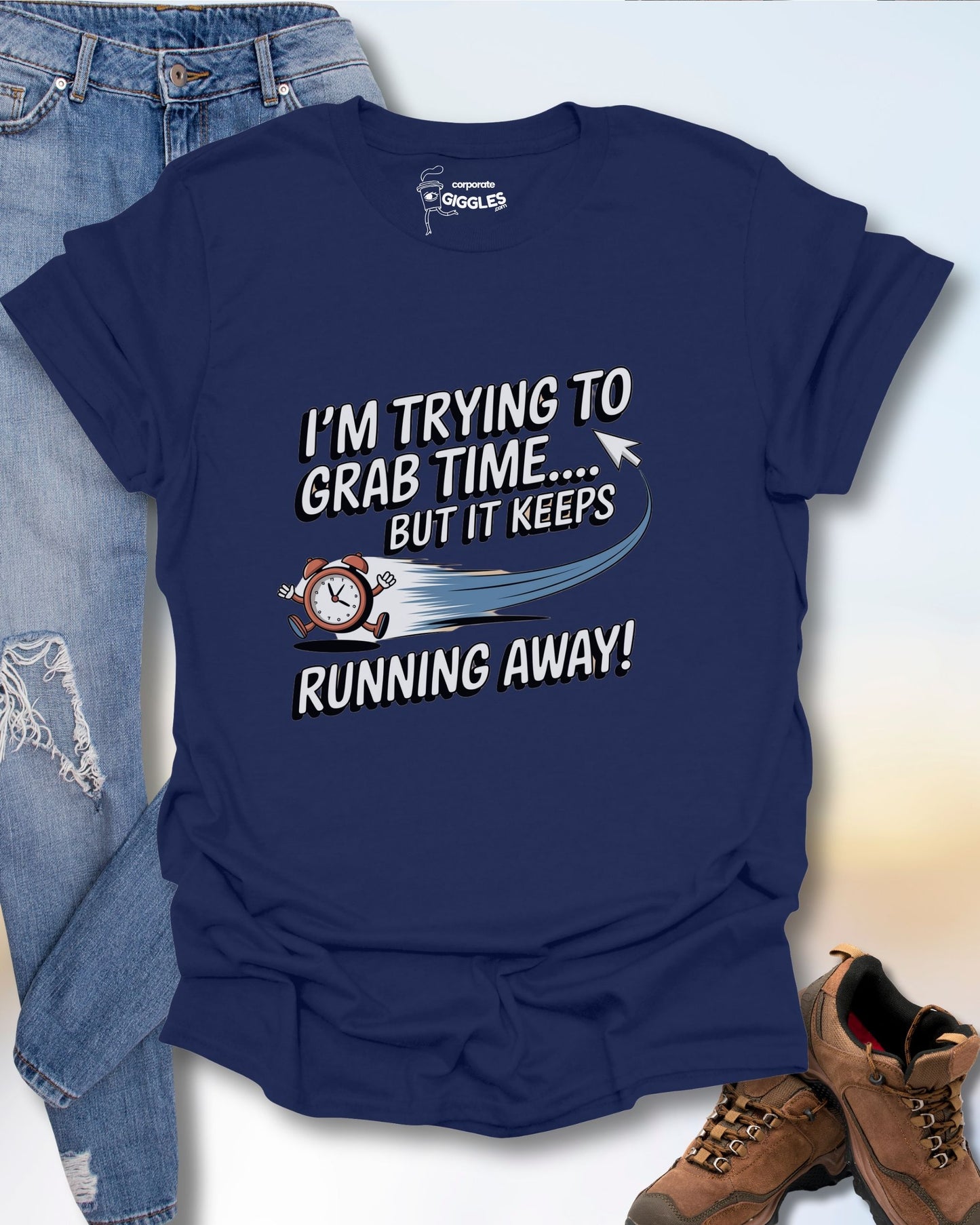 I'm Trying To Grab Time... T-Shirt