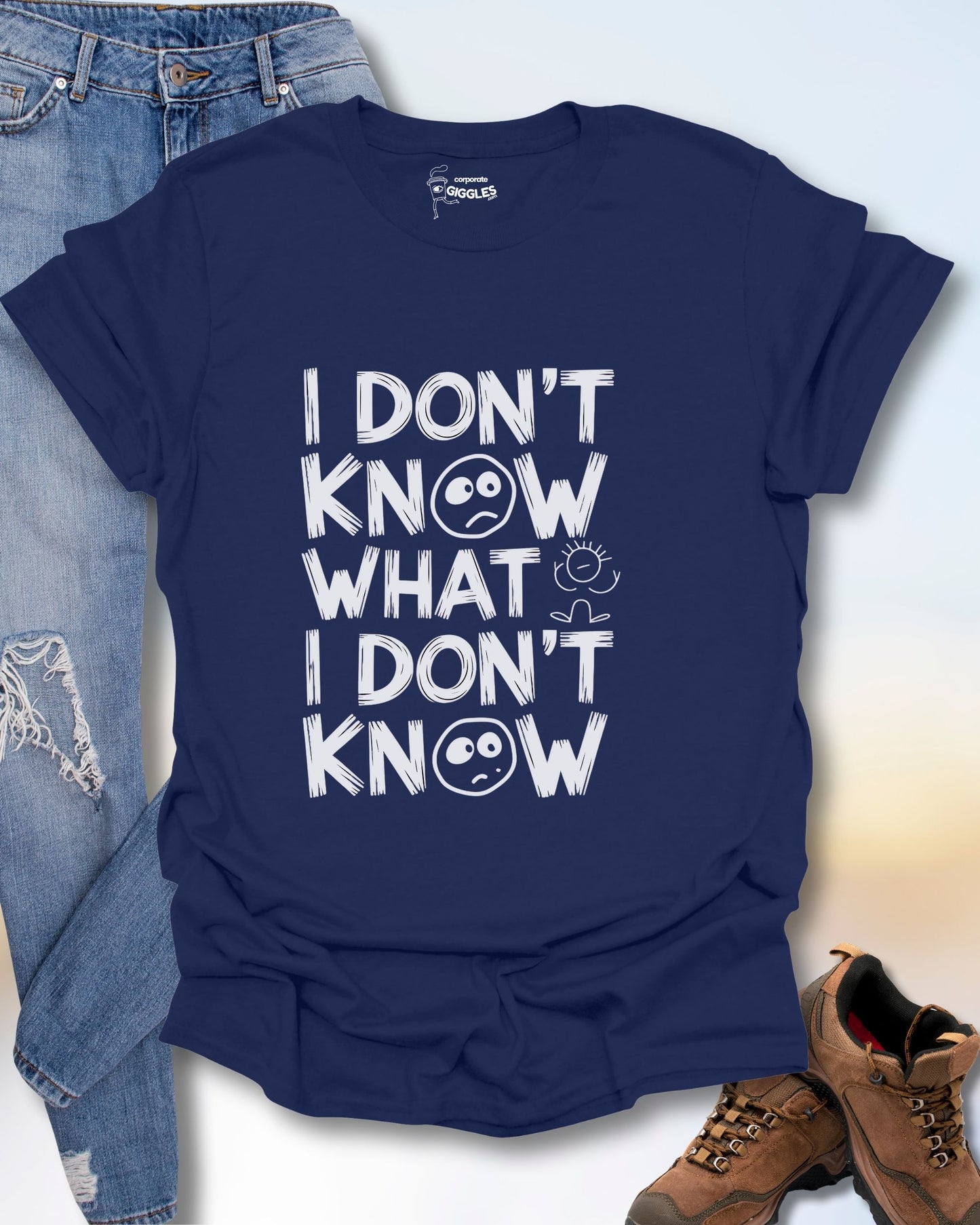 I Don't Know What I Don't Know T-Shirt