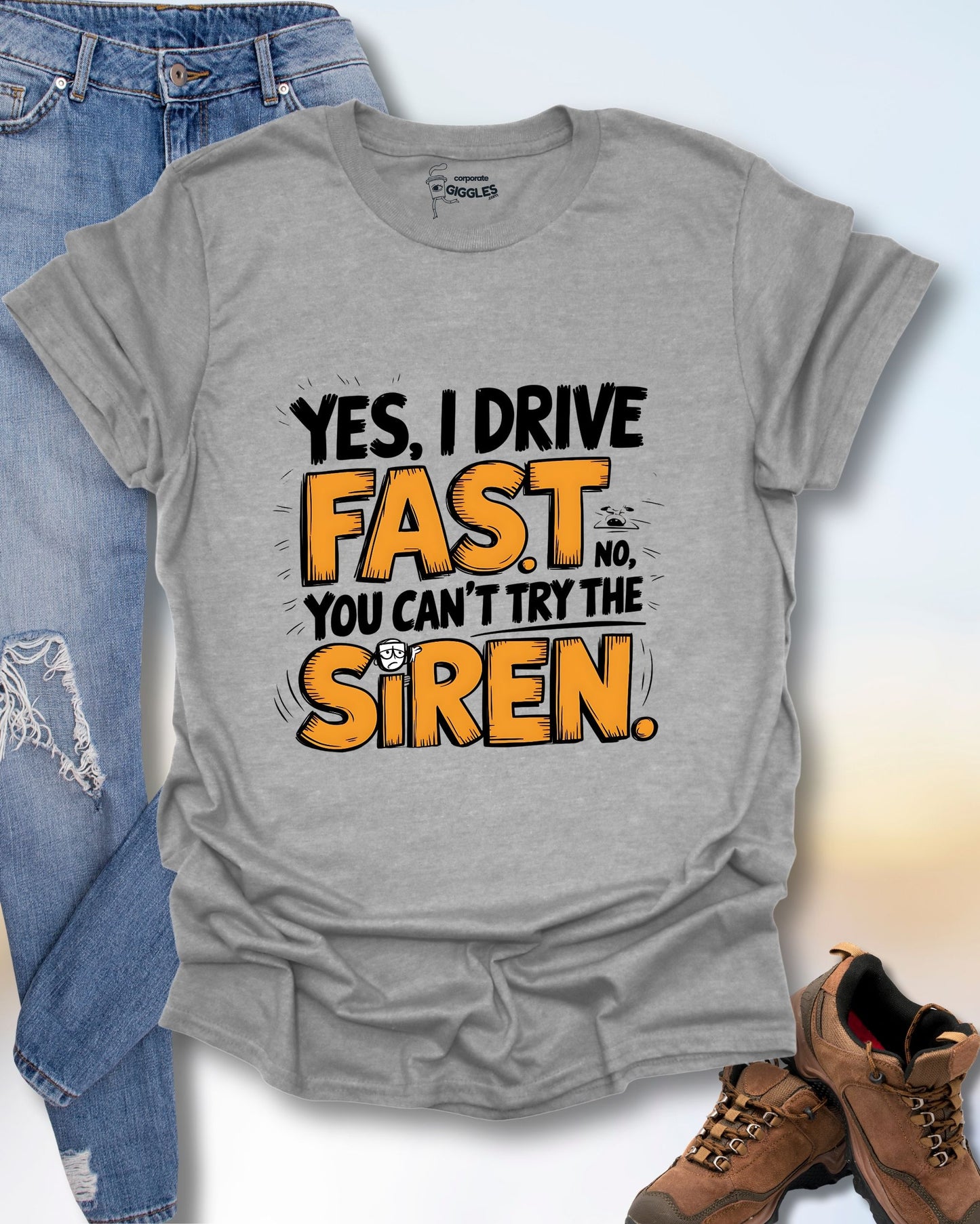 Yes, I Drive Fast T-Shirt