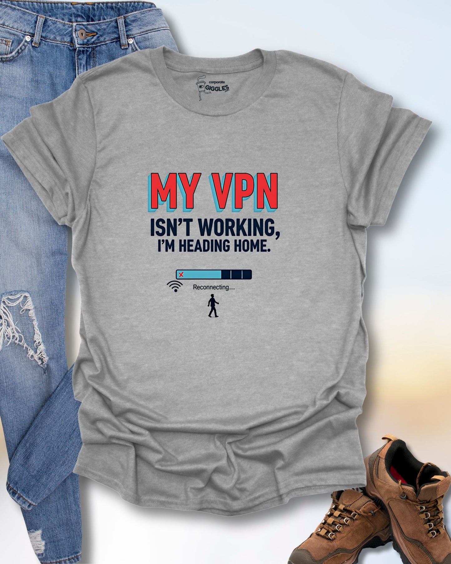 My VPN Isn't Working T-Shirt