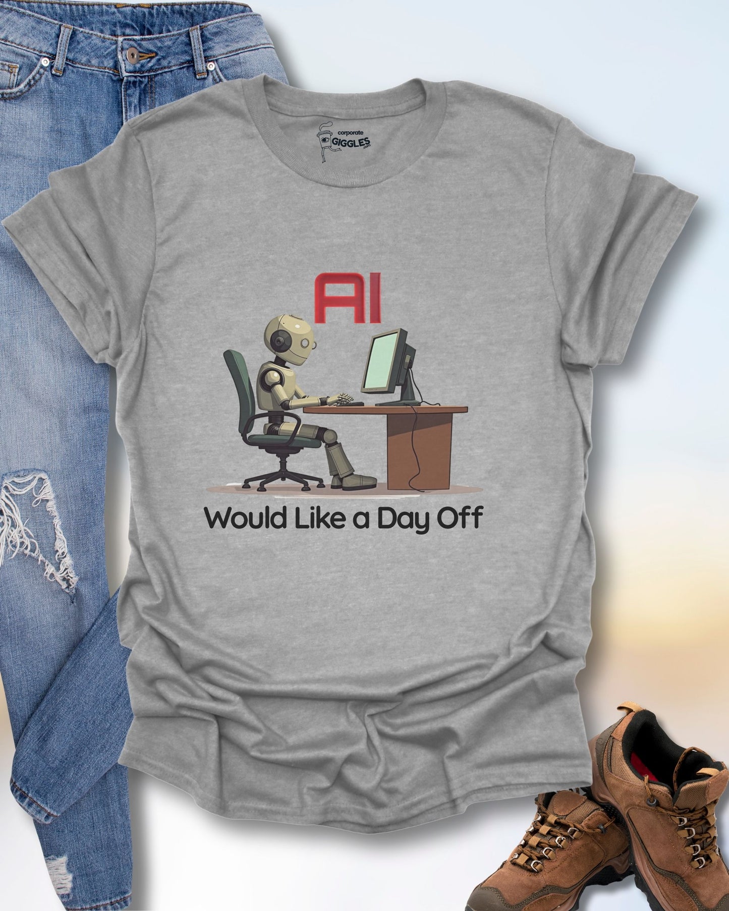AI Would Like A Day Off T-Shirt