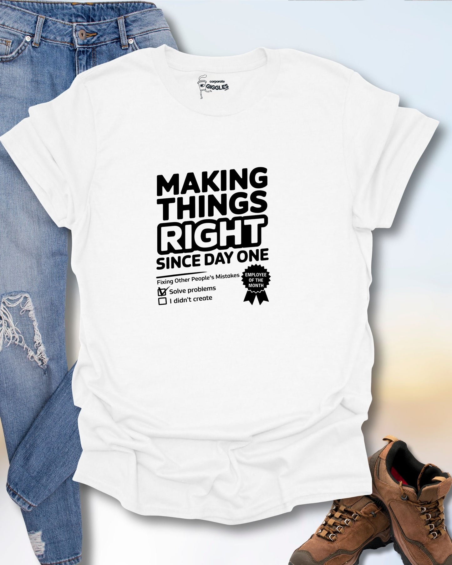 Making Things Right T-Shirt