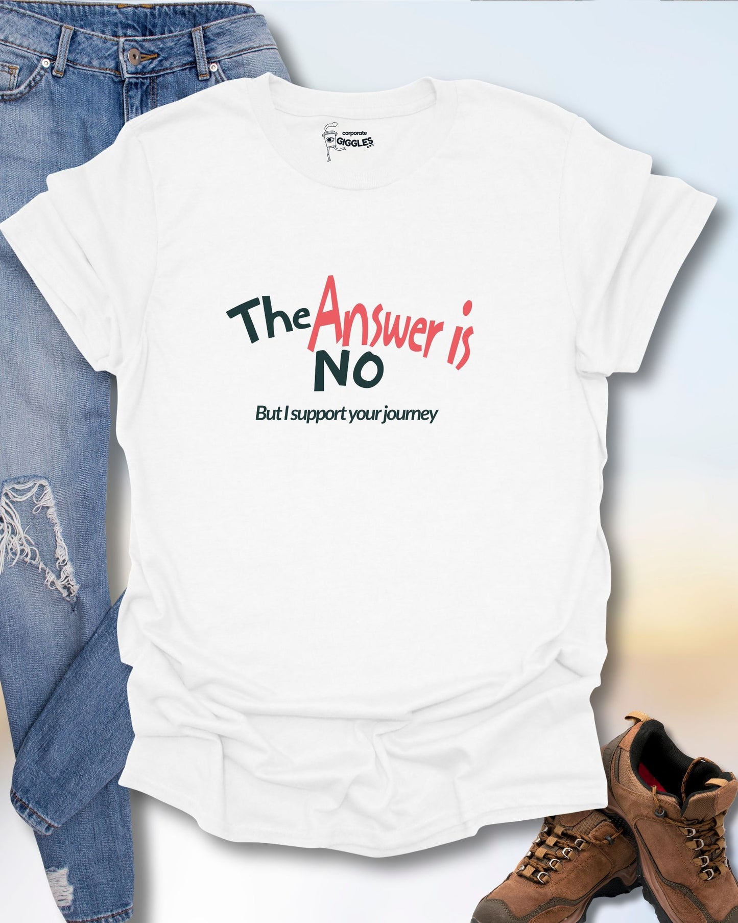 The Answer Is No T-Shirt