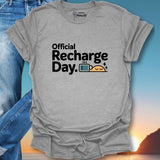 Official Recharge Day. T-Shirt