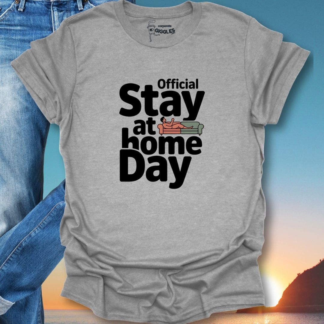 Official Stay At Home Day T-Shirt
