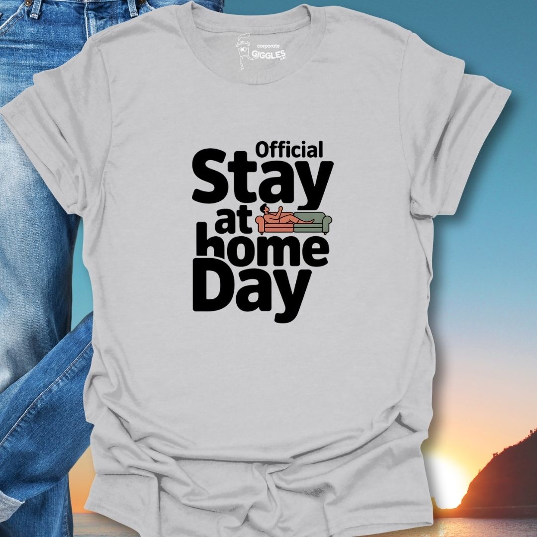 Official Stay At Home Day T-Shirt