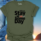 Official Stay At Home Day T-Shirt