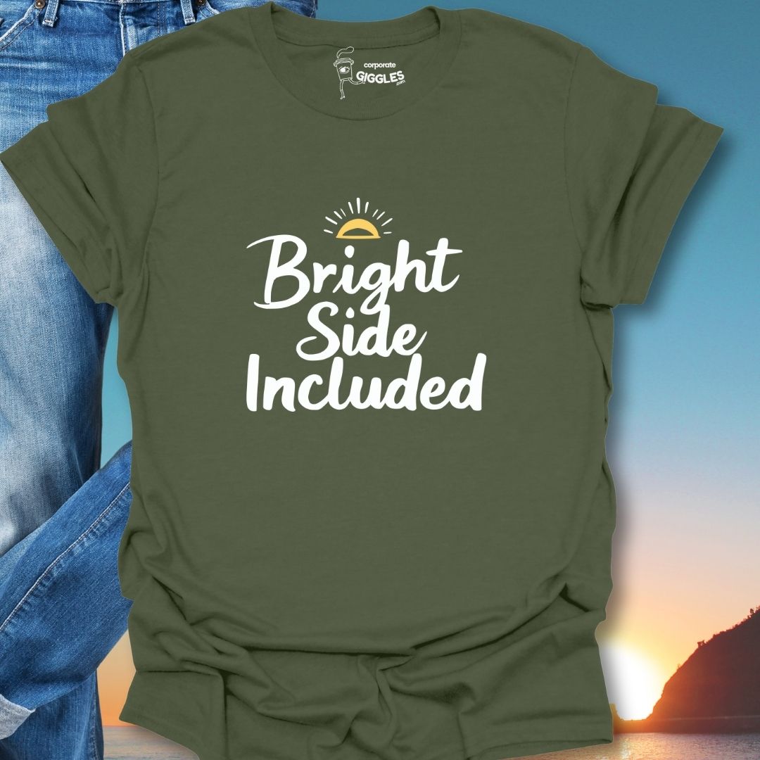 Bright Side Included T-Shirt