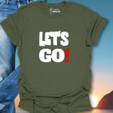 Let's GO! T-Shirt