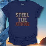 Steel Toe Attitude T-Shirt