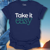 Take It Easy T-Shirt