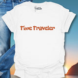 Time Traveler T-Shirt