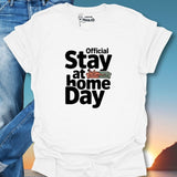 Official Stay At Home Day T-Shirt