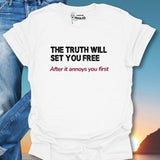 The Truth Will Set You Free T-Shirt