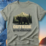 Bear and mountain graphic on a t-shirt with text "OUTSIDE HAS BETTER MANAGEMENT".
