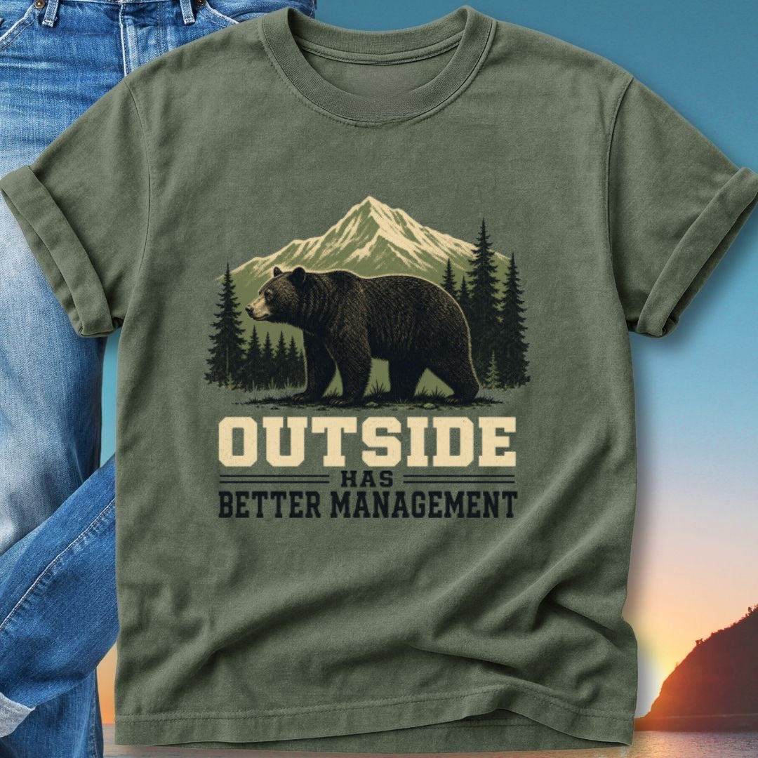 Olive green t-shirt with "OUTSIDE HAS BETTER MANAGEMENT" text and bear, mountain, and trees graphic.