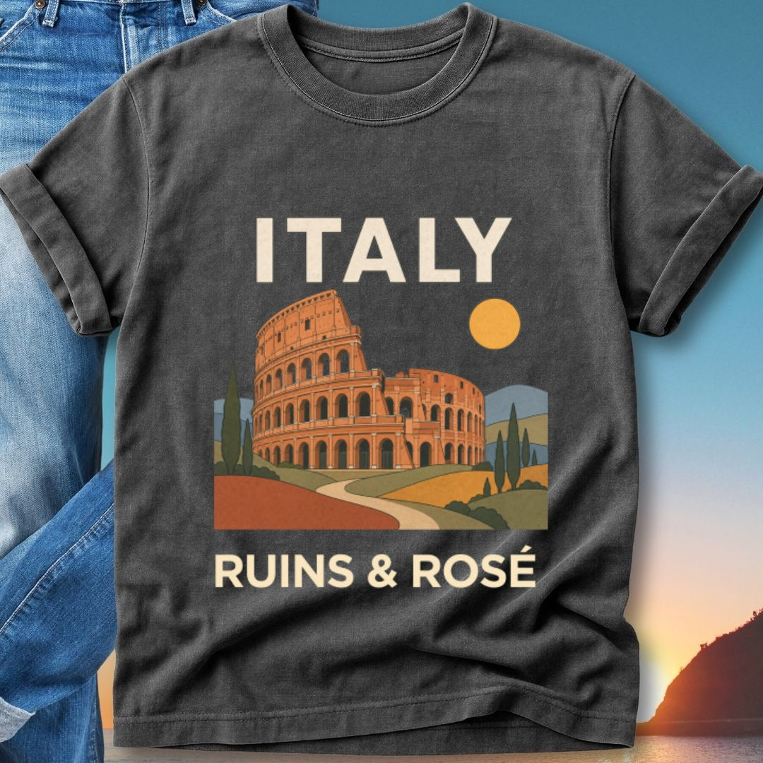Dark t-shirt with "Italy Ruins & Rosé" and Colosseum graphic.