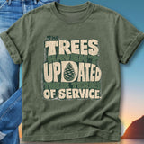 Green t-shirt with "The Trees Haven't Updated Their Terms of Service" graphic.