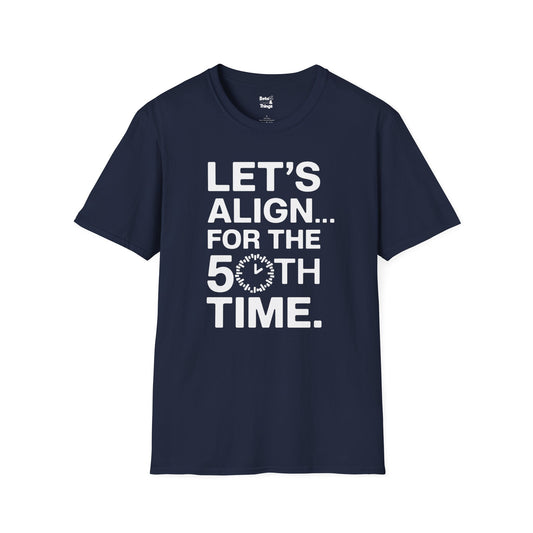 Let's Align T-Shirt