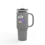 I'm Drinking My Water 40oz - Travel Mug