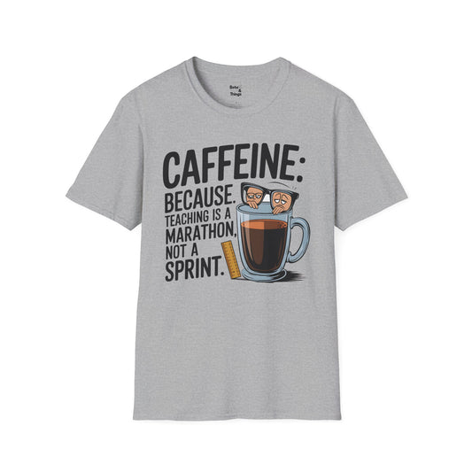 The Caffeinate & Educate T-Shirt