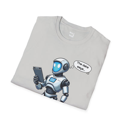 The AI Has Spoken T-Shirt