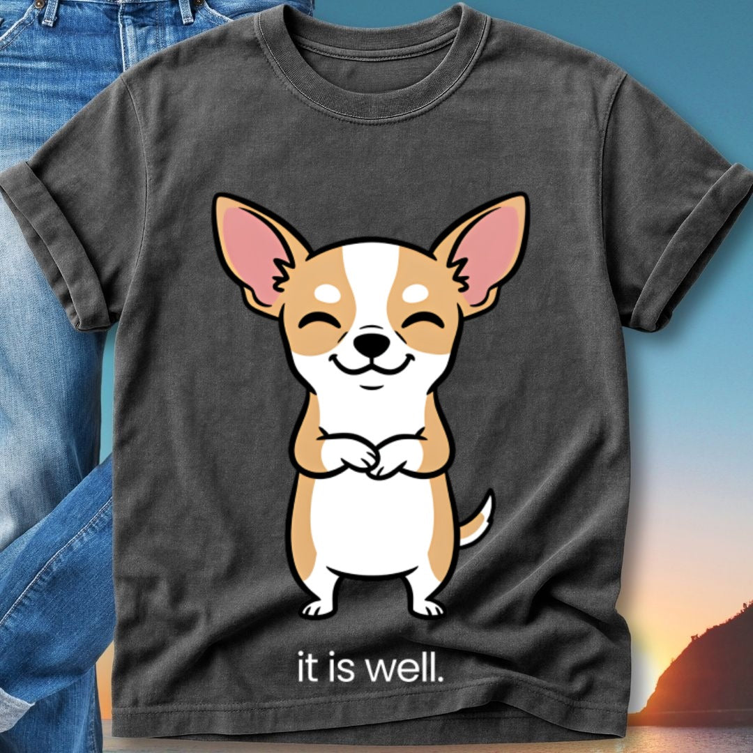 Chihuahua on charcoal t-shirt with "it is well" text.