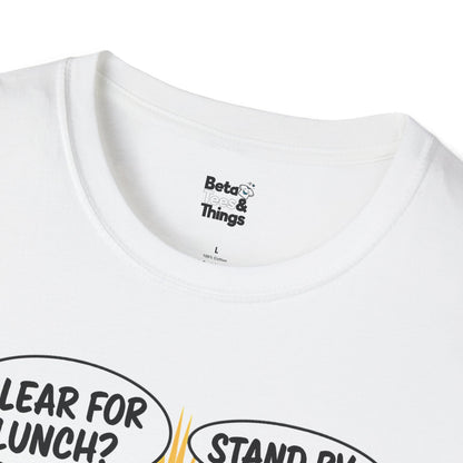 Clear for Lunch? LOL T-Shirt