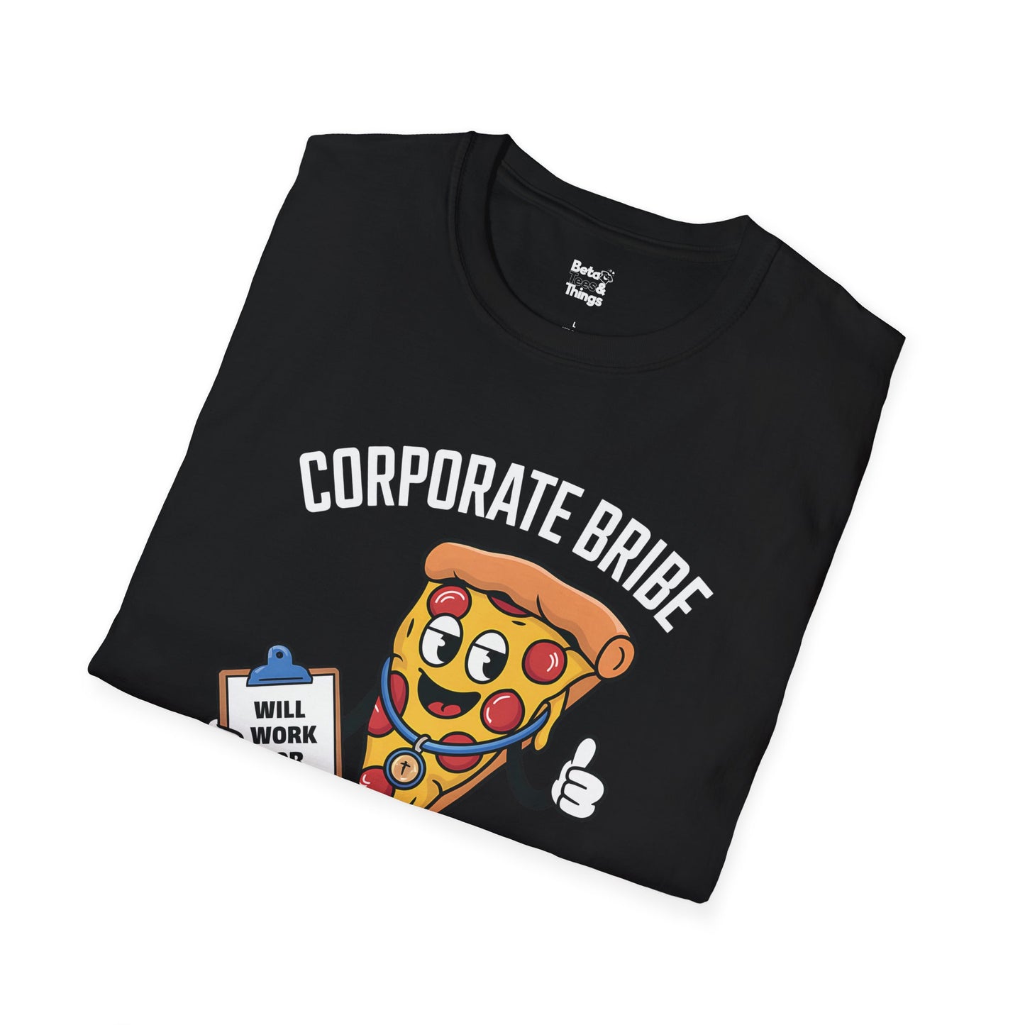 The Will Work for Pizza T-Shirt