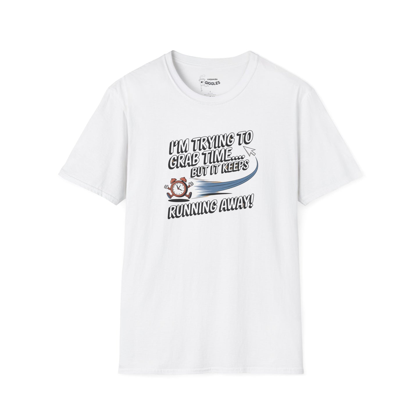 The I'm Trying To Grab Time... T-Shirt