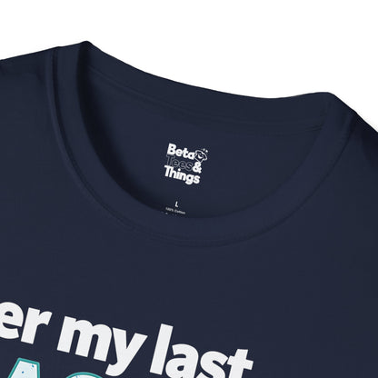 Per my last email T-Shirt