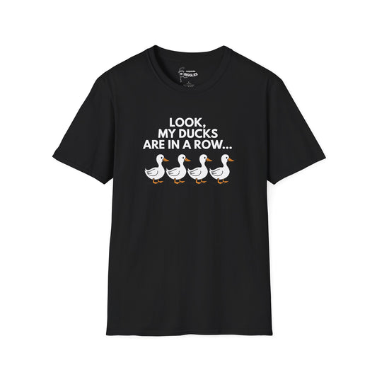 The My Ducks Are In A Row T-Shirt