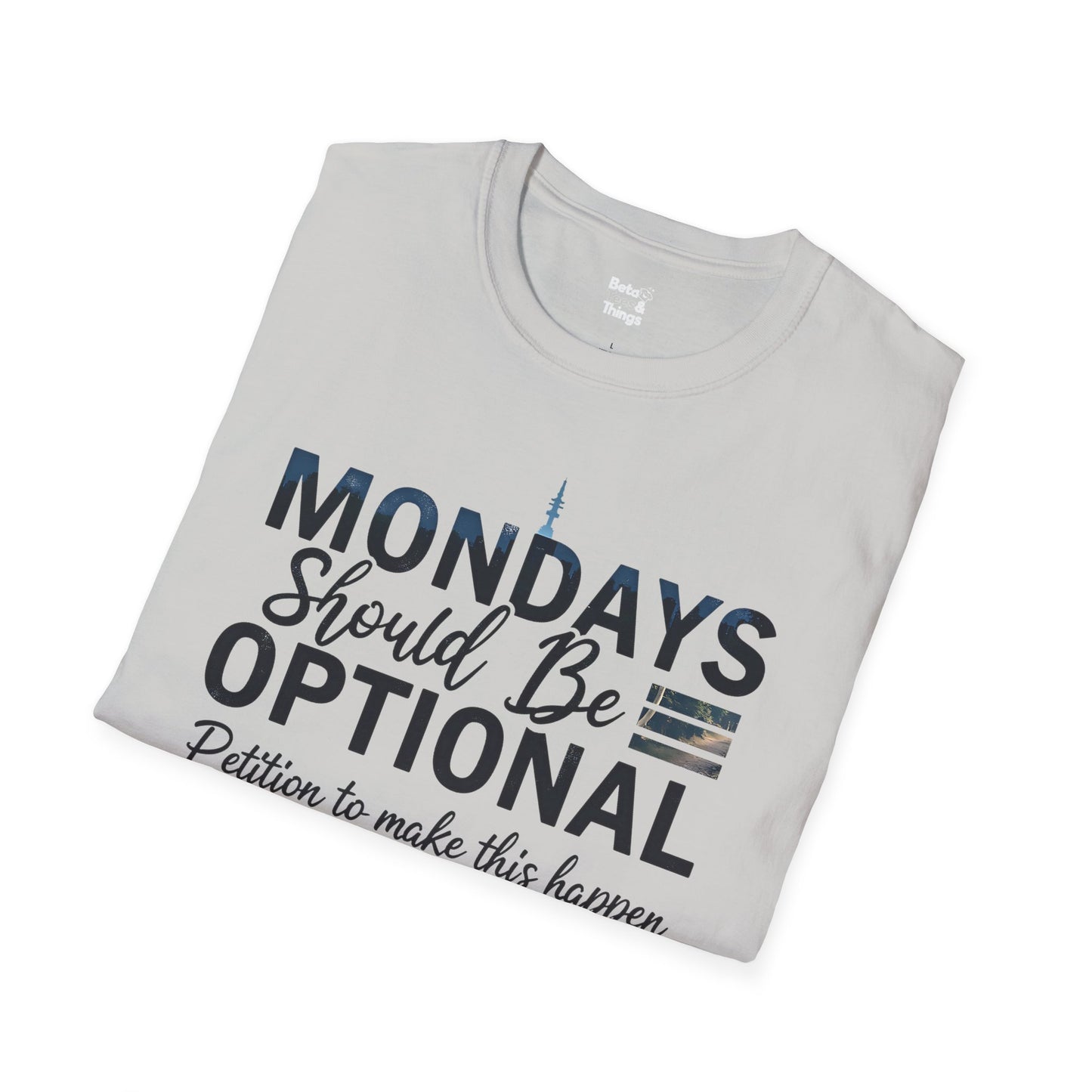 Mondays Optional T-Shirt