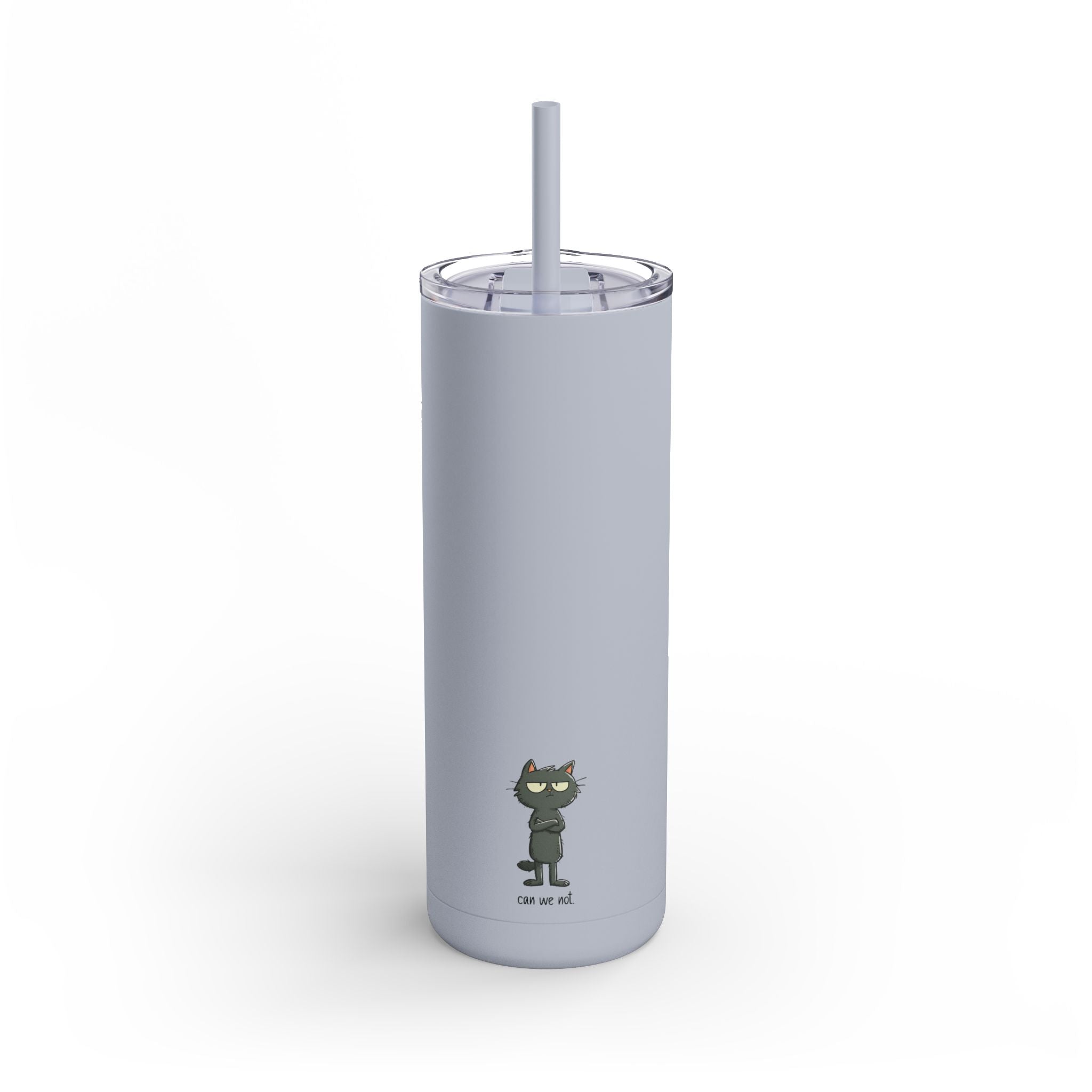 Can We Not 20oz Tumbler