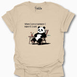 When I Procrastinate I Make It Count T-Shirt