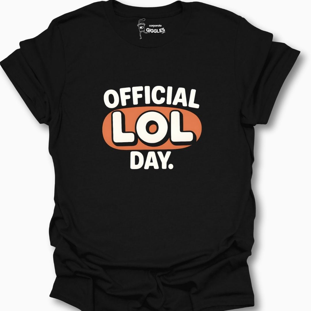 Official LOL Day. T-Shirt