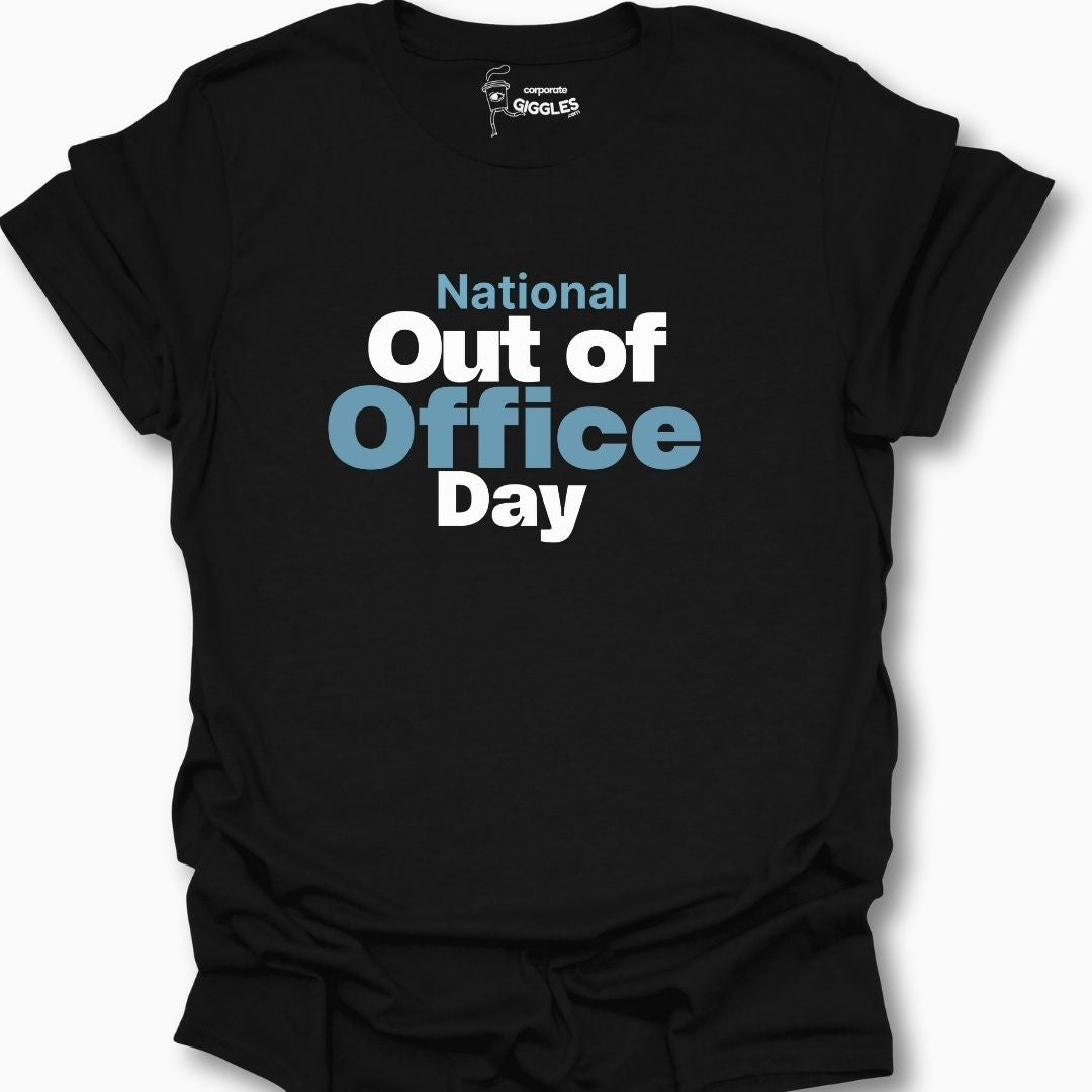 National Out Of Office Day T-Shirt